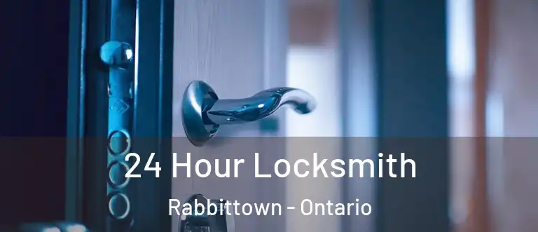 24 Hour Locksmith Rabbittown - Ontario