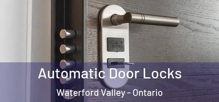 Automatic Door Locks Waterford Valley - Ontario