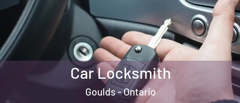 Car Locksmith Goulds - Ontario