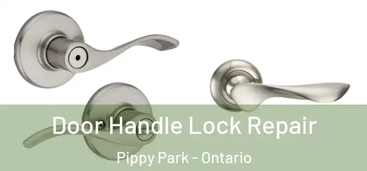 Door Handle Lock Repair Pippy Park - Ontario