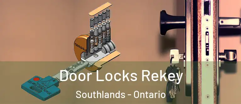 Door Locks Rekey Southlands - Ontario