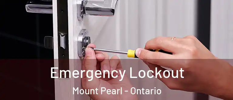 Emergency Lockout Mount Pearl - Ontario