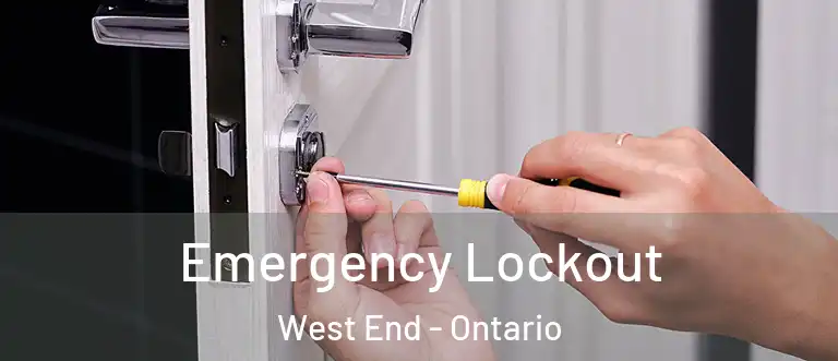 Emergency Lockout West End - Ontario