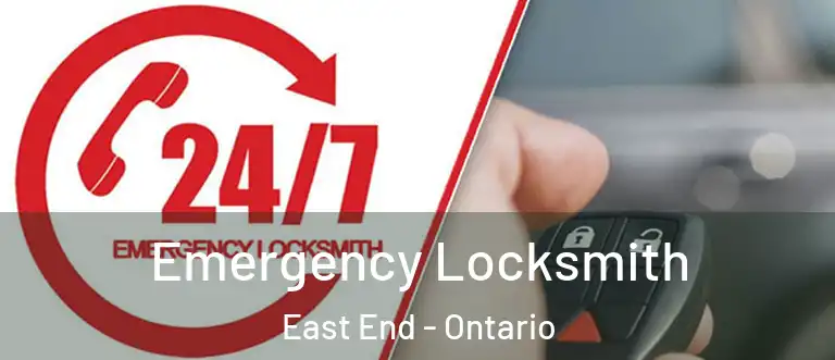 Emergency Locksmith East End - Ontario