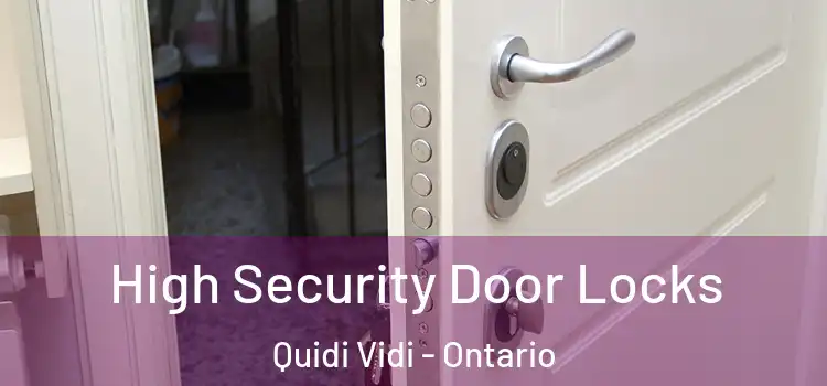 High Security Door Locks Quidi Vidi - Ontario
