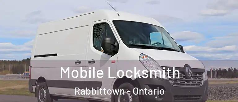 Mobile Locksmith Rabbittown - Ontario