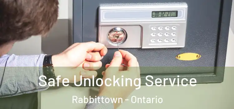 Safe Unlocking Service Rabbittown - Ontario